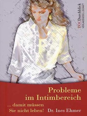 cover image of Probleme im Intimbereich. Damit müssen Sie nicht leben!